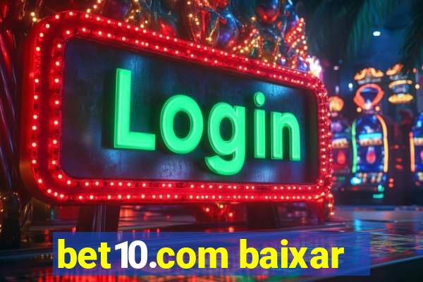 bet10.com baixar